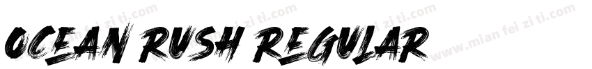 Ocean Rush Regular字体转换